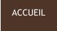 ACCUEIL